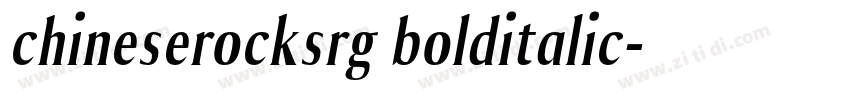 chineserocksrg bolditalic字体转换 chineserocksrg bolditalic字体转换